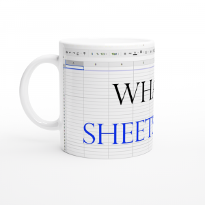 Coffee mug spreadsheet what a sheetshow